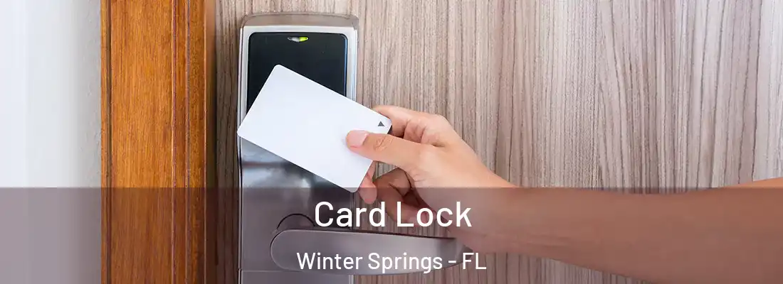  Card Lock Winter Springs - FL