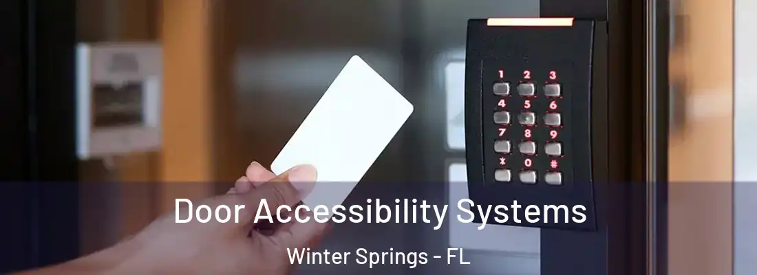  Door Accessibility Systems Winter Springs - FL