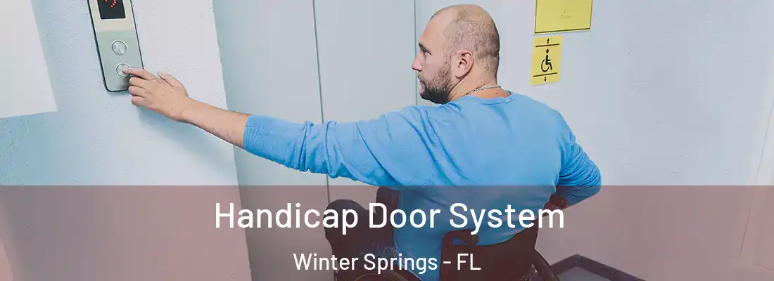  Handicap Door System Winter Springs - FL