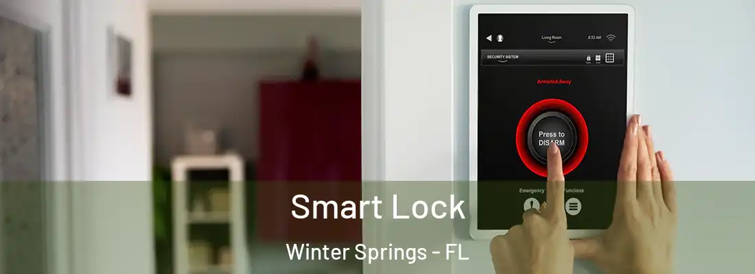  Smart Lock Winter Springs - FL