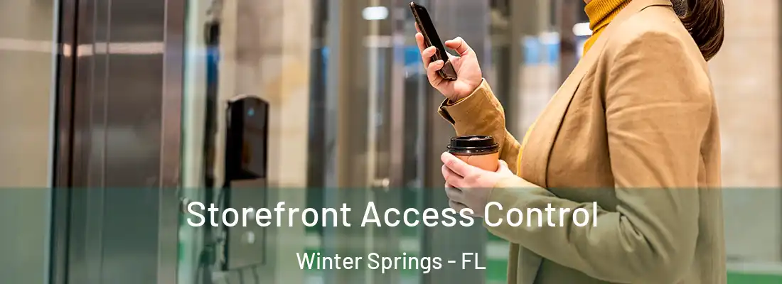  Storefront Access Control Winter Springs - FL